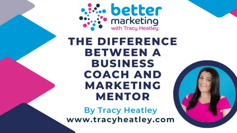 The Difference Between A Business Coach And Marketing Mentor