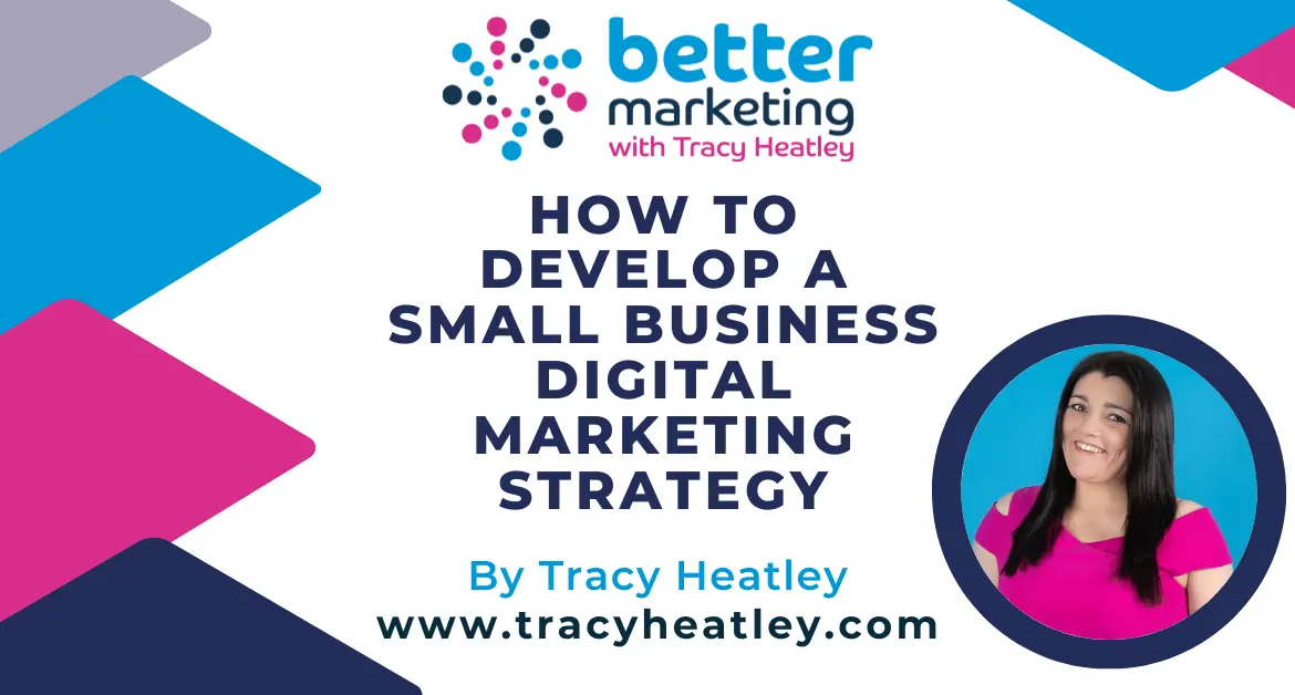 How To Develop A Small Business Digital Marketing Strategy