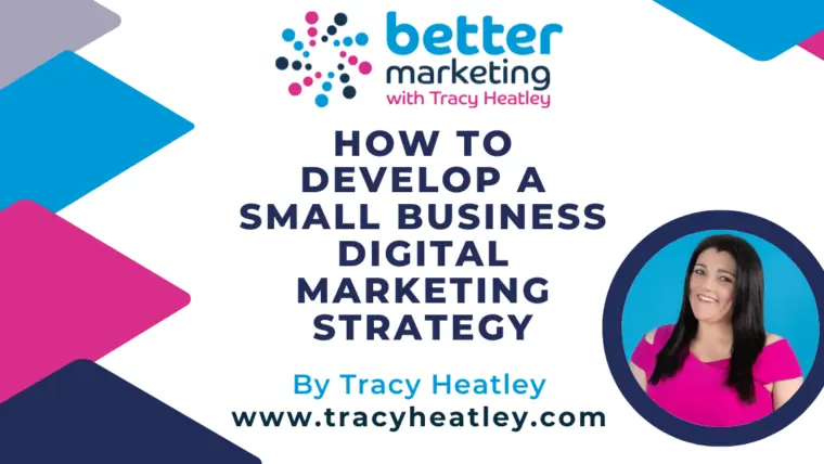 How To Develop A Small Business Digital Marketing Strategy