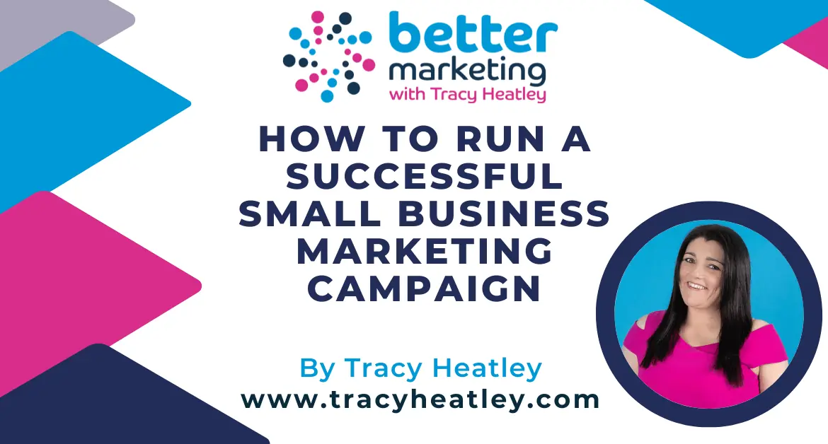 How To Run A Successful Small Business Marketing Campaign