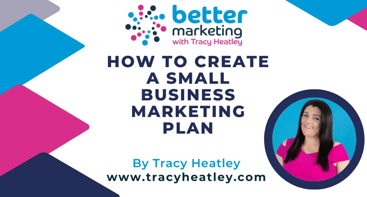 How To Create A Small Business Marketing Plan