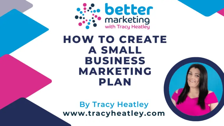 How To Create A Small Business Marketing Plan