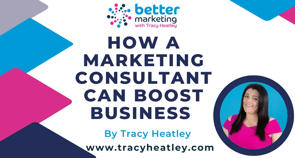 How A Marketing Consultant Can Boost Business Success