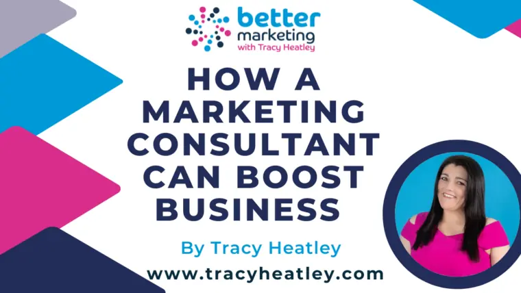 How A Marketing Consultant Can Boost Business Success