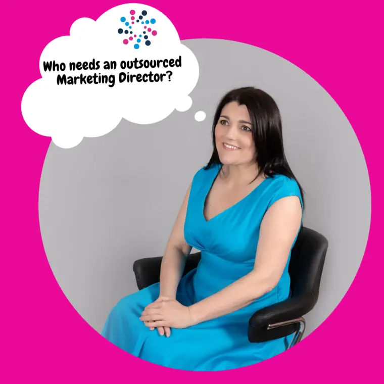 Who Needs An Outsourced Marketing Director? written in a thought bubble, as Tracy Heatley sits and wonders about this question.