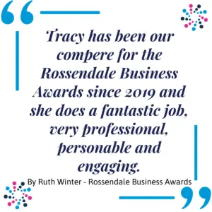 Events & Awards Compere testimonial for Tracy Heatley from Ruth Winter - Solicitor and Chair of the Rossendale Business Awards.