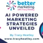 AI Powered Marketing Strategies Unveiled