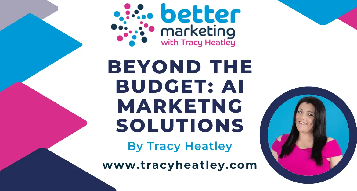 Beyond the Budget: AI Marketng Solutions